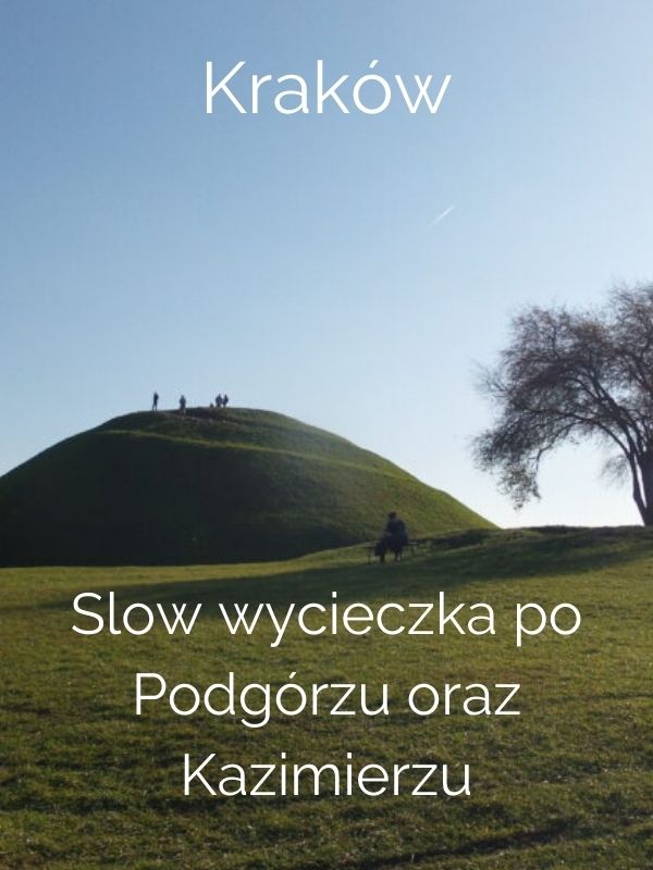Slow Kraków wycieczka
